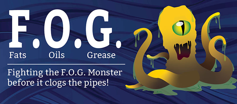 Fats, Oils and grease monster