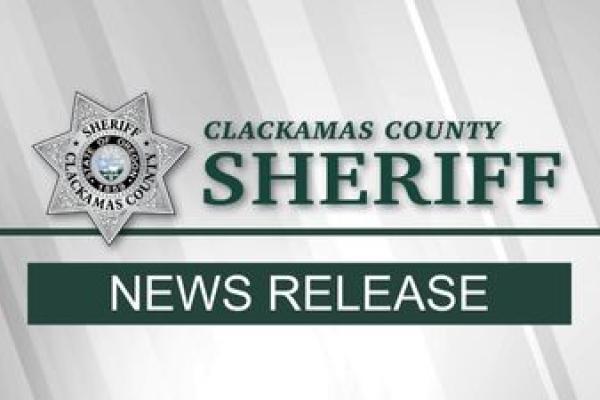 Clackamas County Sheriff News Release